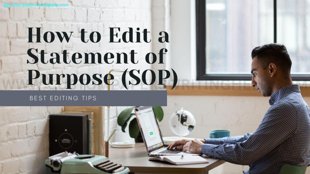 How to Edit a Statement of Purpose | SOP Editing Guide